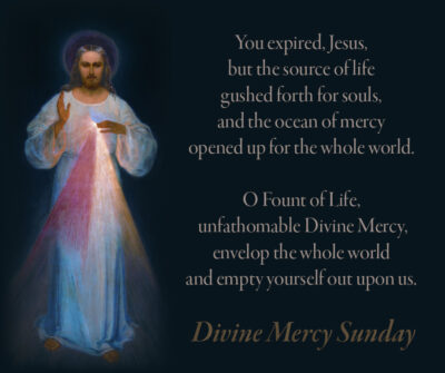 Divine Mercy - April 10-11