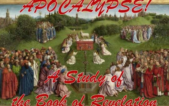 Revelation Session 1: What is (NOT) Apocalypse