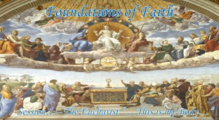 Foundations of Faith - Session 1