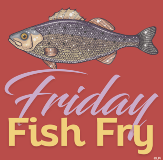 Fish Fry on Fridays in Lent