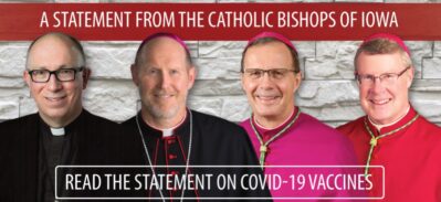 Statement from the Iowa Bishops on COVID Vaccine