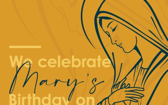Happy Birthday, Mother Mary!