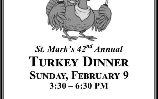 St. Mark Turkey Dinner – Feb. 9